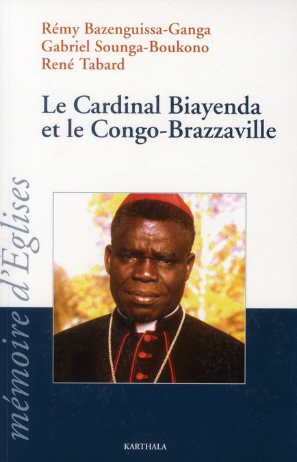 bazenguissa-ganga-remy-sounga-boukono-gabriel-le-cardinal-biayenda-et-le-congo-brazzaville-colloque-a-l-institut-catholique-de-paris-14-et-15-fe_0