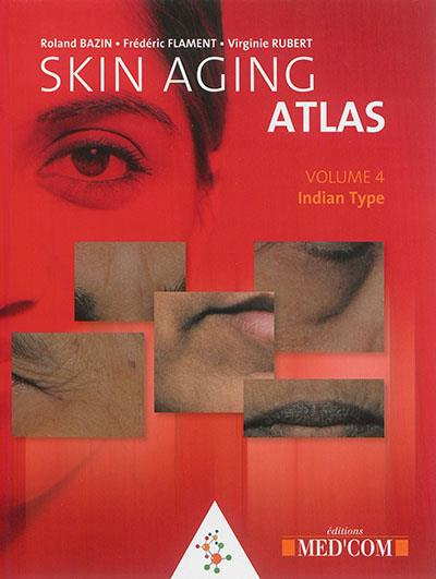 bazin-flament-rubert-skin-aging-atlas-volume-4-indian-type_0