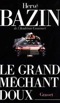 bazin-herve-le-grand-mechant-doux_0