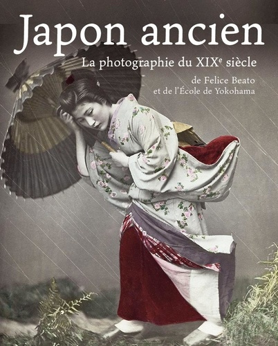 beato-felice-japon-ancien-la-photographie-du-xixe-siecle-de-felice-beato-et-de-l-ecole-de-yokohama_0