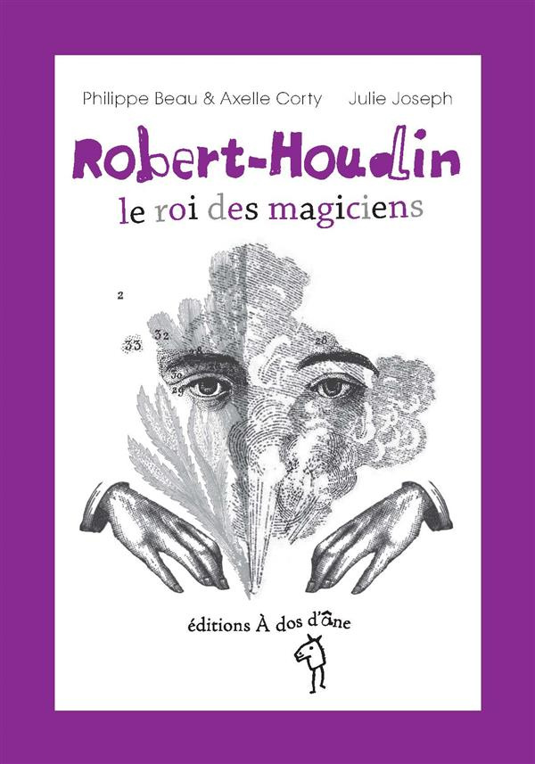 beau-philippe-robert-houdin-le-roi-des-magiciens_0