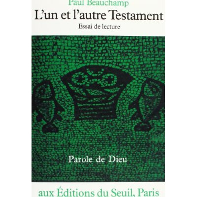 beauchamp-paul-l-un-et-l-autre-testament-tome-1-essai-de-lecture_0