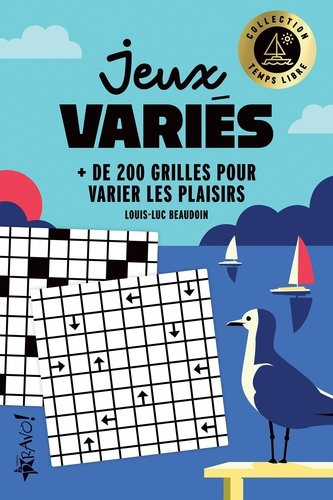 beaudoin-louis-luc-temps-libre-jeux-varies-de-200-grilles-pour-varier-les-plaisirs_0