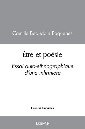 beaudoin-raguenes-camille-tre-et-poesie-essai-auto-ethnographique-d-une-infirmiere_0