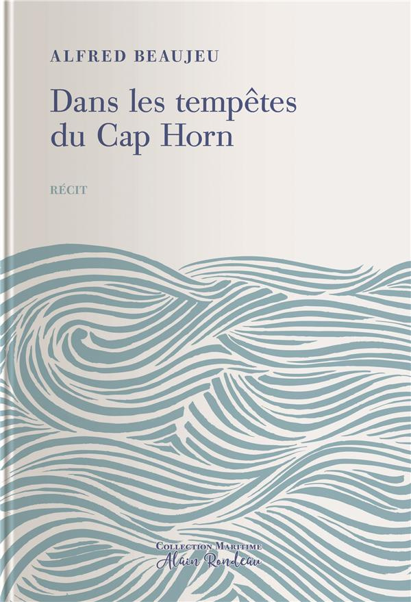beaujeu-alfred-dans-les-tempetes-du-cap-horn_0