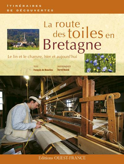 beaulieu-francois-de-3b-ronne-herve-la-route-des-toiles-en-bretagne-le-lin-et-le-chanvre-hier-et-aujourd-hui_0