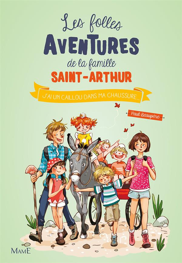 beaupere-paul-3b-delrieu-ariane-les-folles-aventures-de-la-famille-saint-arthur-tome-5-j-ai-un-caillou-dans-ma-chaussure_0