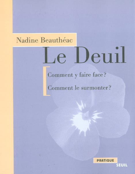 beautheac-nadine-le-deuil-comment-y-faire-face-comment-le-surmonter_0