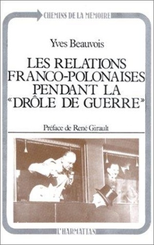 beauvois-yves-les-relations-franco-polonaises-pendant-la-drole-de-guerre_0