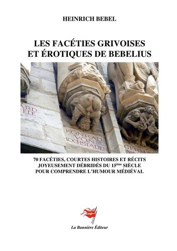 bebel-heinrich-les-faceties-grivoises-et-erotiques-de-bebelius-70-faceties-courtes-histoires-et-recits-joyeusemen_0