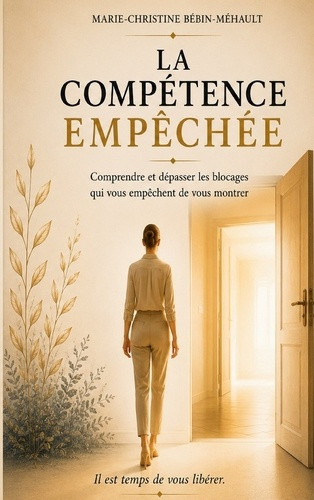bebin-mehault-marie-christine-competence-empechee-comprendre-et-depasser-les-blo_0