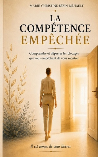bebin-mehault-marie-christine-competence-empechee-comprendre-et-depasser-les-blo_0