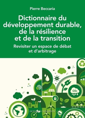 beccaria-cornu-dictionnaire-du-developpement-durable-de-la-resilience-et-de-la-transition-revisiter-la-dimension_0