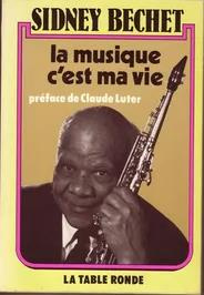 bechet-sidney-la-musique-c-est-ma-vie_0