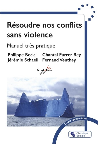 beck-philippe-3b-furrer-rey-chantal-3b-schaelie-jere-resoudre-nos-conflits-sans-violence_0
