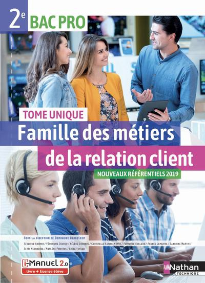 beddeleem-dominique-famille-des-metiers-de-la-relation-client-2de-bac-pro-tome-unique-edition-2019_0