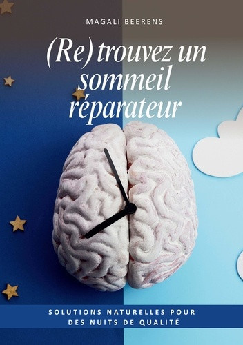 beerens-magali-re-trouvez-un-sommeil-reparateur-solutions-naturelles-pour-des-nuits-de-qualite_0
