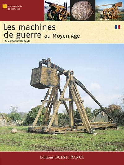 beffeyte-renaud-les-machines-de-guerre-au-moyen-age_0