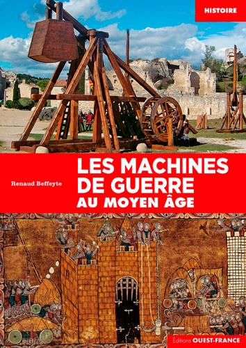beffeyte-renaud-les-machines-de-guerre-au-moyen-age_0