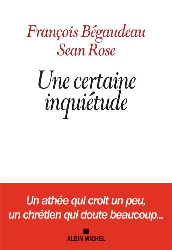 begaudeau-francois-3b-rose-sean-une-certaine-inquietude_0