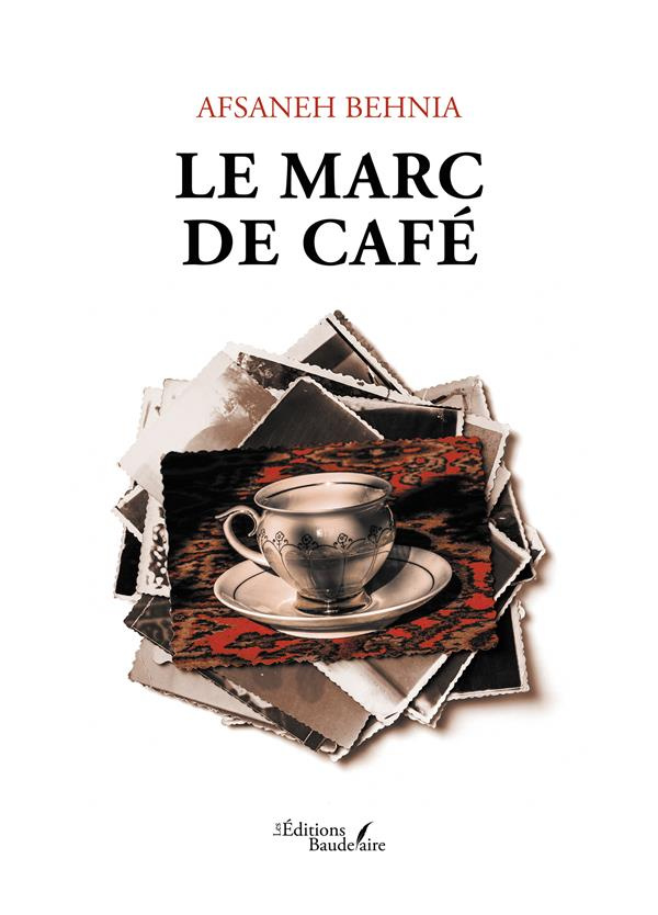 behnia-afsaneh-le-marc-de-cafe_0