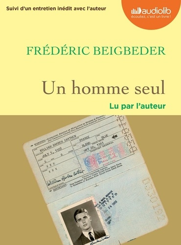 beigbeder-frederic-un-homme-seul-livre-audio-1-cd-mp3-suivi-d-un-entretien-avec-l-auteur_0