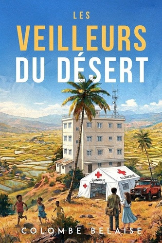 belaise-colombe-les-veilleurs-du-desert_0