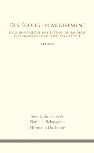 belanger-nathalie-3b-duchesne-hermann-des-ecoles-en-mouvement-inclusion-d-eleves-en-situation-de-handicap-ou-eprouvant-des-difficultes-a_0