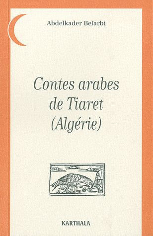 belarbi-abdelkader-contes-arabes-de-tiaret-algerie_0