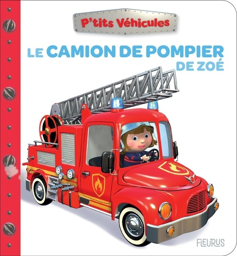 belineau-nathalie-nesme-alexis-le-camion-de-pompier-de-zoe_0