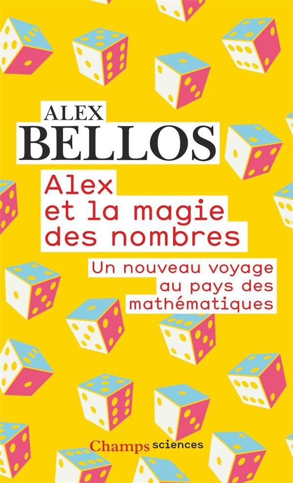 bellos-alex-alex-et-la-magie-des-nombres-un-nouveau-voyage-au-pays-des-mathematiques_0