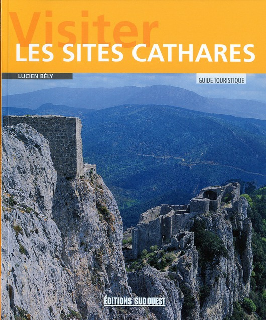bely-lucien-jolfre-jacques-visiter-les-sites-cathares_0