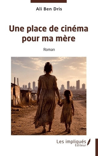 ben-dris-ali-une-place-de-cinema-pour-ma-mere_0
