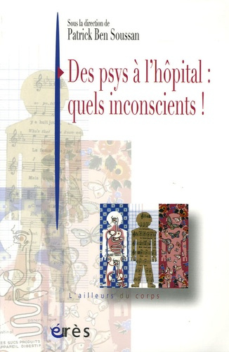 ben-soussan-patrick-des-psys-a-l-hopital-quels-inconscients_0