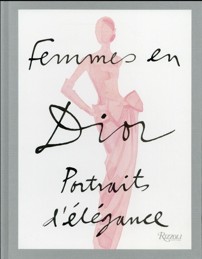 benaim-laurence-3b-muller-florence-femmes-en-dior-portraits-d-elegance_0