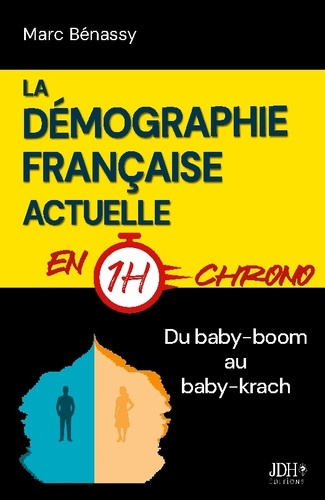 benassy-marc-demographie-francaise-actuelle-en-1h-chr-du-baby-boom-au-baby-krach_0