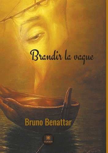 benattar-bruno-brandir-la-vague_0