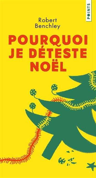 benchley-robert-3b-brument-frederic-pourquoi-je-deteste-noel_0