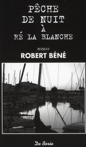 bene-robert-peche-de-nuit-a-re-la-blanche_0