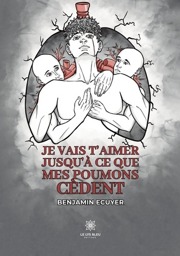 benjamin-ecuyer-je-vais-t-aimer-jusqu-a-ce-que-mes-poumons-cedent_0
