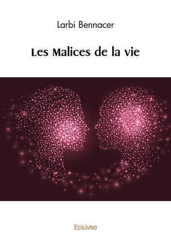 bennacer-larbi-les-malices-de-la-vie_0