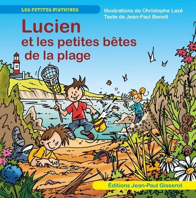benoit-jean-paul-3b-laze-christophe-lucien-et-les-petites-betes-de-la-plage_0