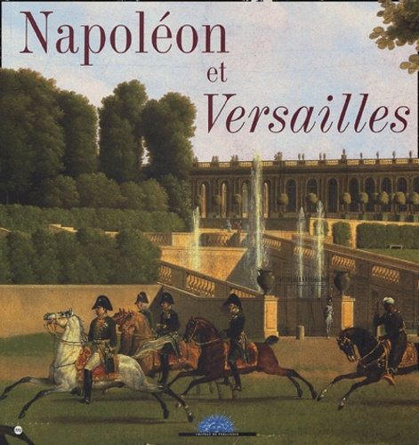 benoit-jeremie-napoleon-et-versailles_0