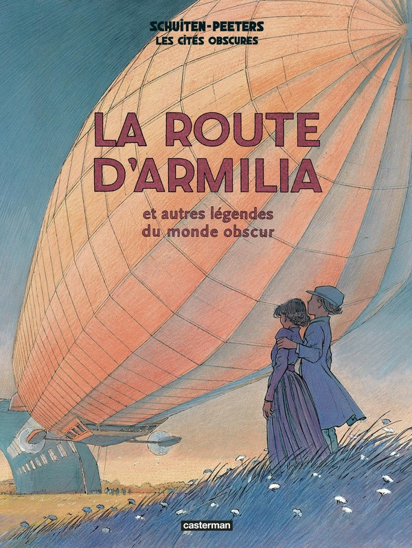 benoit-peeters-fra-les-cites-obscures-la-route-d-armilia-et-autres-legendes-du-monde-obscur-nouvelle-edition-2026_0