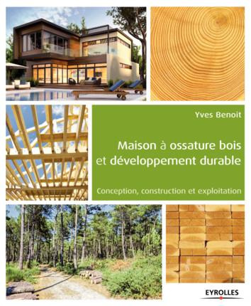 benoit-yves-maison-a-ossature-bois-et-developpement-durable-conception-construction-et-exploitation_0