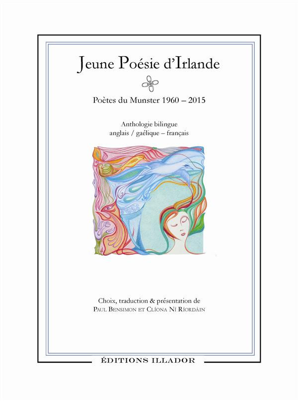bensimon-paul-ni-riordain-cliona-jeune-poesie-d-irlande-poetes-du-munster-1960-2015-anthologie-bilingue-anglais-gaelique-francais_0