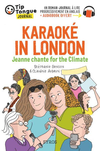 benson-stephanie-3b-aubrun-claudine-karaoke-in-london-jeanne-chante-for-the-climate-textes-en-francais-et-anglais_0