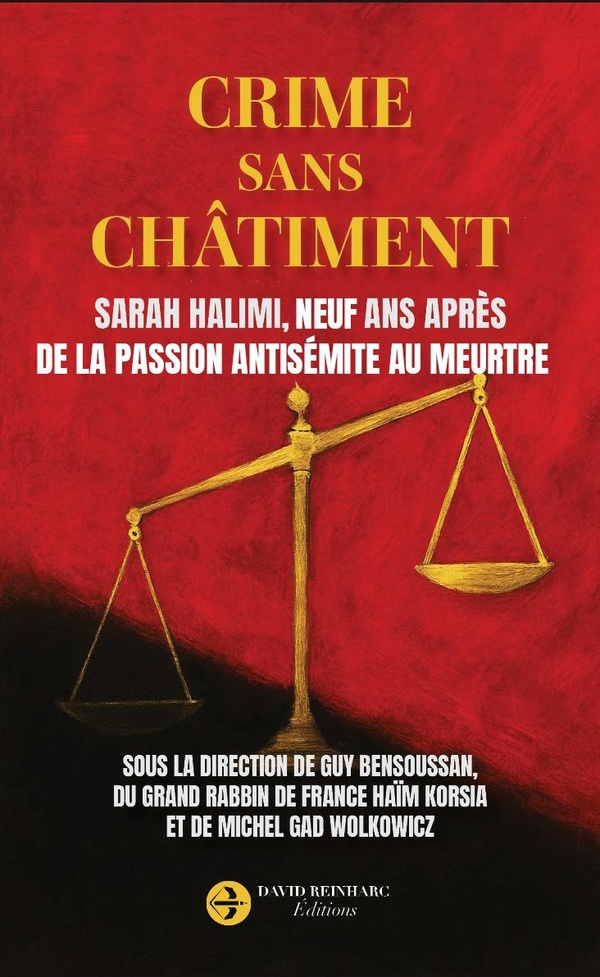 bensoussan-guy-korsia-haim-wolkowicz-michel-ga-crime-sans-chatiment-sarah-halimi-neuf-ans-apres-de-la-passion-antisemite-au-meurtre_0