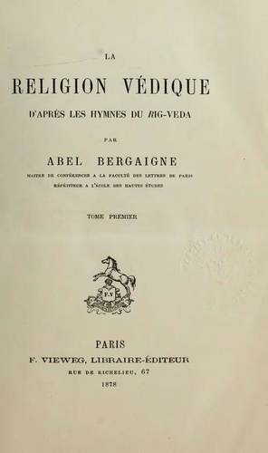 bergaigne-abel-la-religion-vedique-d-apres-les-hymnes-du-rig-veda_0