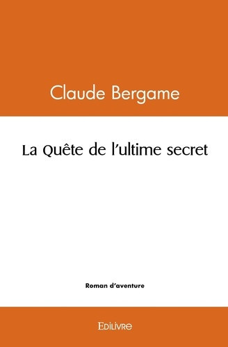 bergame-claude-la-quete-de-l-ultime-secret_0
